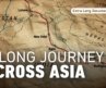 Dream Routes: From India To Samarkand Across Asia’s Greatest Roads | Extra Long Documentary