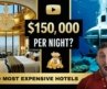 Top 10 Most Expensive Hotels in the World | Luxury Travel Destinations