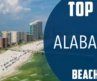 Top 10 Best Beaches to Visit in Alabama | USA – English