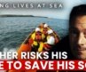 Father Risks His Life To Save His Son | Saving Lives At Sea | S01 E04 | Full Episode
