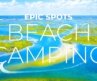 Best Places for Beach Camping | EPIC Beach Camping Spots YOU MUST EXPLORE in the USA