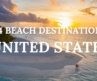 Top 4 Must-Visit Beaches in the USA | Hawaii, Florida, Oregon, California.