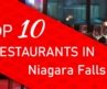 Top 10 best Restaurants in Niagara Falls, New York