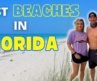 The 5 Best Beaches in Florida – Where the Locals Like to Hang Out