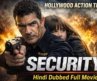 Security (Full Movie Hindi Dubbed) | Ultimate Hollywood Action Thriller | Antonio Banderas