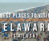 10 Best Places to Visit in Delaware, USA | Travel Video | Travel Guide | SKY Travel