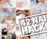 42 NAIL HACKS! | Nail Art Hack Compilation