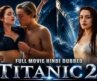 Titanic ” New Hollywood (2026) Full Movie in Hindi Dubbed | Latest Hollywood Action | New HD Movie