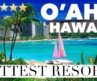 OAHU HAWAII | Top 10 Best Hotels & Luxury Resorts in O’ahu, Hawai’i