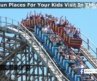 9 Fun Places For Your Kids to Visit In USA | Best Fun Places to Go with Children In USA| TheTopTours