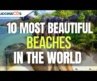 10 Most Beautiful Beaches in the World | Most Beautiful Beaches in the World in Hindi | SuccessCDs