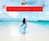 #RKZTOP5 – Top 5 Beautiful Beaches in the World