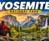 Yosemite National Park Travel Guide 2026 | 15 Best Things to Do & See
