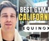 Is This the Best Gym in California | Inside Equinox Sports Club