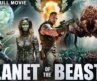 PLANET OF THE BEASTS – Hollywood Action Adventure Movie | English Movie | Steve, Laura | Free Movies