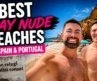 7 BEST Gay Nude Beaches in Spain & Portugal (Our #1 Will Surprise You!)