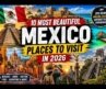 10 Most Beautiful Places to Visit in Mexico in 2026 🇲🇽 | Ultimate Mexico Travel Guide