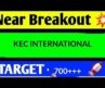 KEC INTERNATIONAL SHARE LATEST NEWS TODAY,KEC INTERNATIONAL SHARE ANALYSIS,KEC SHARE TARGET,KECSHARE