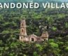 ABANDONED VILLAGES | Places Frozen in Time