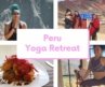 Yoga Retreat in Peru, Sacred Valley | Travel Vlog | #machupicchu #rainbowmountain #yoga