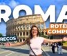 Roteiro ROMA: O que fazer, Onde comer e O que EVITAR
