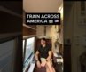 Train Ride Across America :)