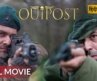 OUTPOST | आउटपोस्ट | Hollywood Movie Hindi Dubbed | Action Movie | Sony Pictures