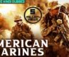 AMERICAN MARINES – Hollywood Movie Hindi Dubbed | Hollywood Movies In Hindi Dubbed Full Action HD