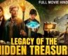 LEGACY OF THE HIDDEN TREASURE – Hollywood Movie Hindi Dubbed | Justin Kelly | Adventure Movie