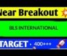 BLS INTERNATIONAL SHARE LATEST NEWS TODAY,BLS INTERNATIONAL SHARE ANALYSIS,BLS SHARE TARGET