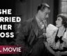 SHE MARRIED HER BOSS | English Full Movie | Comedy Movie | Hollywood English Movie