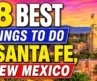Santa Fe, New Mexico Travel Guide: 18 BEST Things To Do in Santa Fe