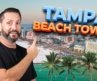 Where to Live Near the BEACH in Tampa Bay, Florida | Top 5 Best Beach Towns You Should Explore