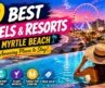 10 Best Hotels & Resorts in Myrtle Beach, South Carolina 🌴 | Amazing Places to Stay