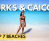 Top 7 BEST Beaches in Turks and Caicos!