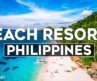 Top 10 Best Beach Resorts in the Philippines – Travel Video 2024