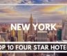 Top 10 Four star Hotels in New York, United States