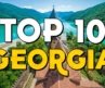 ✈️ TOP 10 GEORGIA ⭐️ Best Places to Visit & Things to Do in Georgia