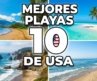 Playas de USA | ¿Cuál es tu favorita?