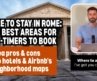 Where to Stay in Rome: 5 Best Areas for First-Timers (Plus Where to Avoid)