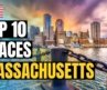 Top 10 Places to Visit in Massachusetts 2026 | USA Travel Guide