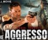THE AGGRESSOR – Full Hollywood Action Thriller Movie | English Movie | Aaron Eckhart | Free Movies