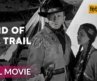 END OF THE TRAIL  | एंड ऑफ द ट्रेल | Hollywood Movie Hindi Dubbed | Drama Movie | Sony Pictures