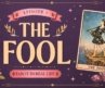Tarot In Real Life: The Fool | Episode 1