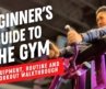 Complete Beginner’s Gym Guide (GYM EQUIPMENT TOUR / WORKOUT ROUTINES FOR FIRST TIMERS)