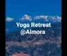 #yoga Retreat at Almora by #bhushanpandit
