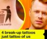 4 Of The Most Brutal Breakup Tattoos Of All Time! | Just Tattoo Of Us
