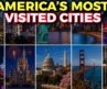 10 Most Visited Cities in the USA — What Makes Them So Popular?