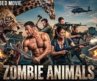 ZOMBIE ANIMALS Full Hollywood Movie Hindi Dubbed | Ione Butler | Zombie Horror Action Movie In Hindi