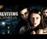 Reviving Ophelia Rebecca Williams & Nick Thurston Hollywood Movie review fact and story breakdown|